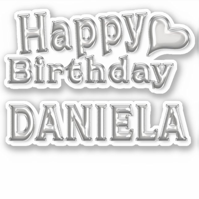 Daniela Happy Birthday silver Sticker (Front)