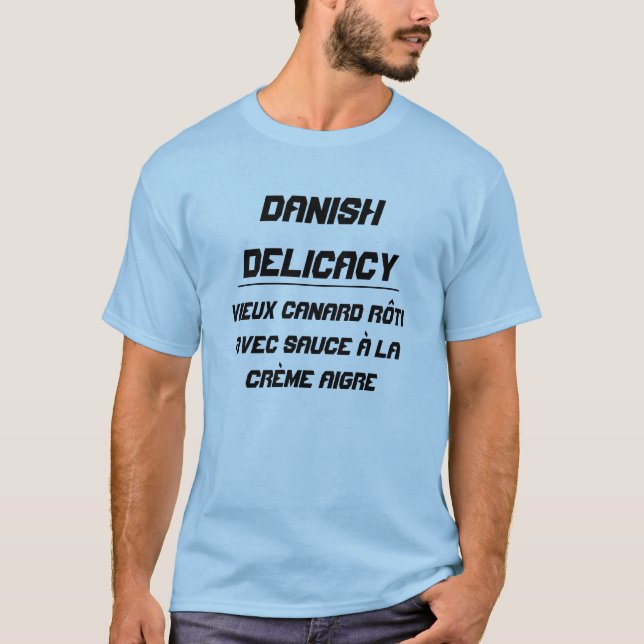Danish Delicacy T-Shirt (Front)