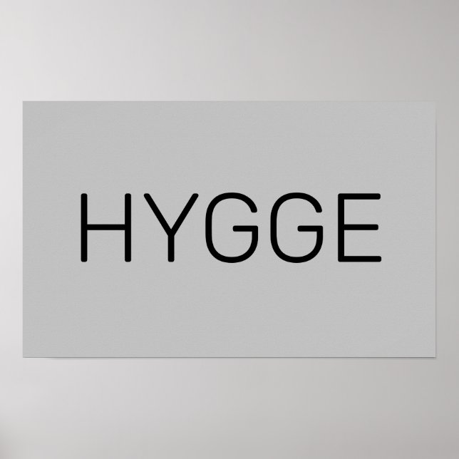 Danish Hygge Black and Grey Poster (Front)