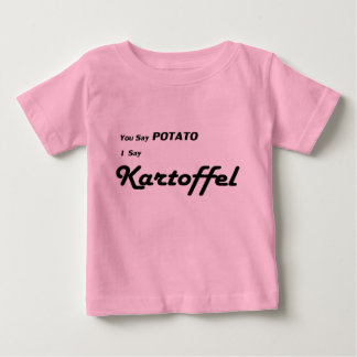 Danish Kartoffel "You Say Potato" saying Baby T-Shirt