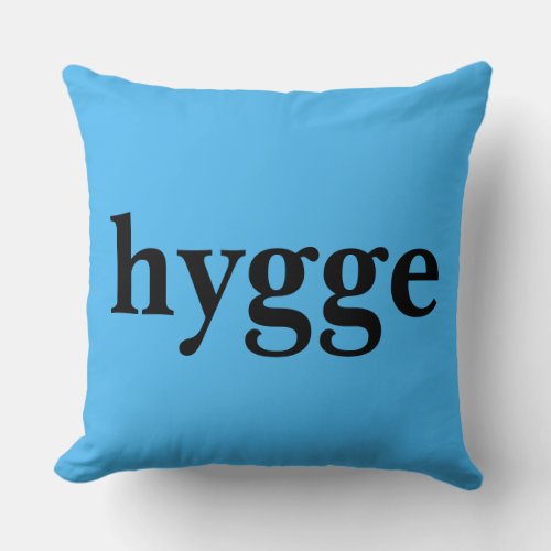 Danish language hygge means comfort throw pillow