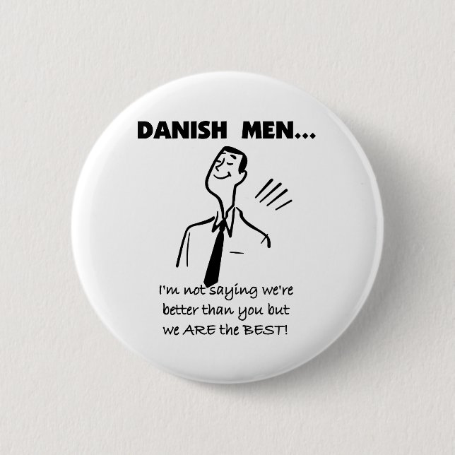 Danish Men Are Best Pinback Button (Front)