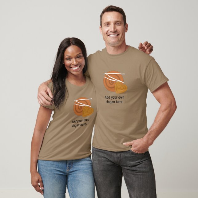 Danish Pastry: Customizable Slogan T-Shirt (Unisex)