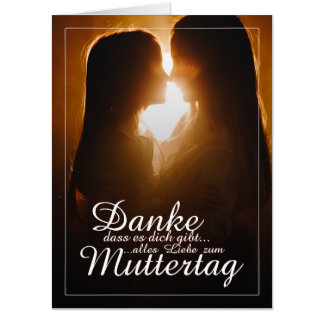 Danke, dass es dich gibt - Muttertag Card