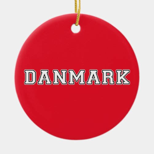 Danmark Ceramic Ornament