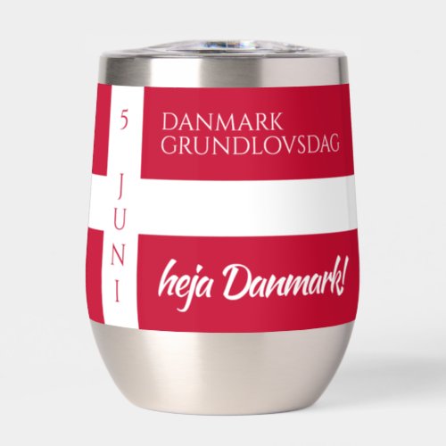 Danmark Grundlovsdag Danish National Day Flag Thermal Wine Tumbler