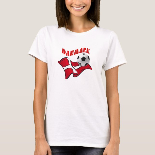 Danmark soccer fudbold flag of Denmark gear T-Shirt (Front)