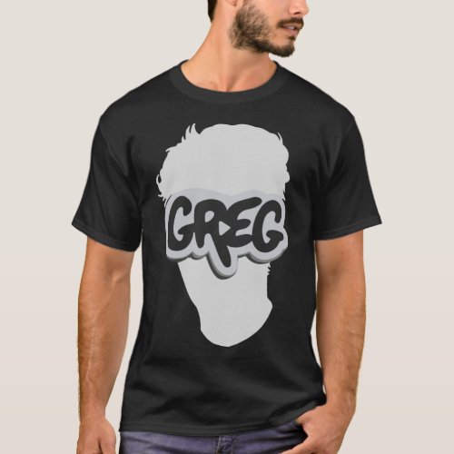 Danny Gonzalez Merch Greg T_Shirt