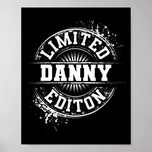 Danny Limited Edition Funny Personalized Name Joke Poster (Front)
