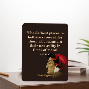 Dante Alighieri Quote On Darkest Places In Hell Foam Board