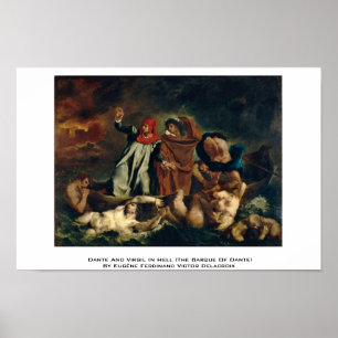 Dante And Virgil In Hell (The Barque Of Dante) Poster