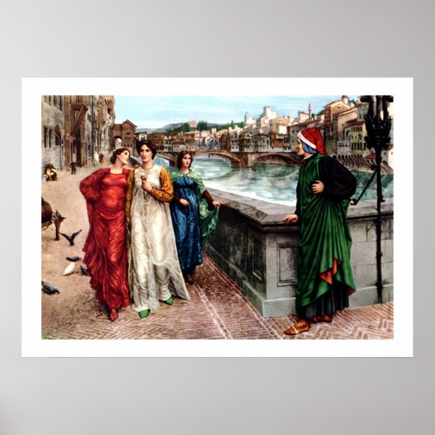 Dante meets Beatrice in Florence fine art painting Poster Zazzle