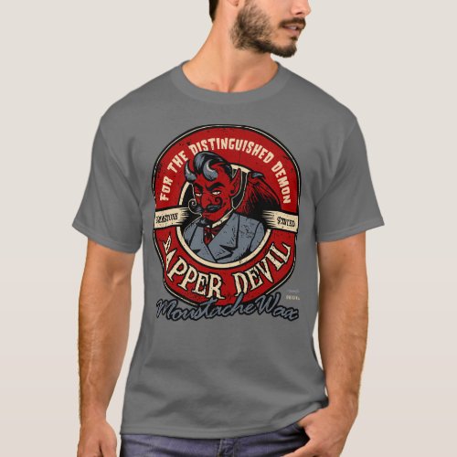Dapper Devil Mustache Wax T_Shirt