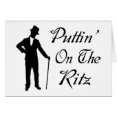 Dapper Man Puttin On The Ritz (Front Horizontal)