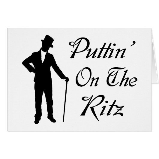 Dapper Man Puttin On The Ritz Cards (Front Horizontal)