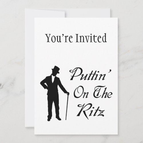Dapper Man Puttin On The Ritz Invitation