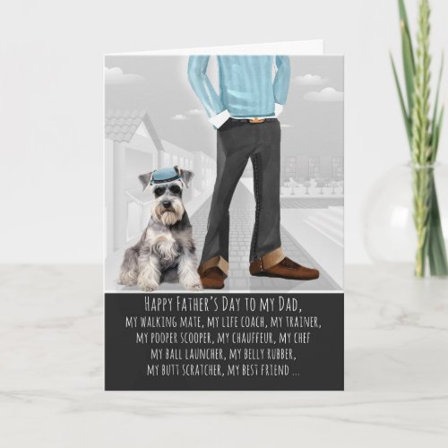 Dapper Schnauzer Dog and Dad Funny Father's Day Holiday Card