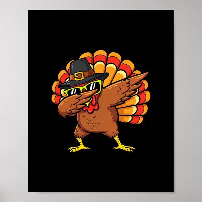 Dapping Turkey Funny Thanksgiving Dinner Turkey Gi Poster (Front)