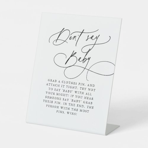 DARCY Black White Dont Say Baby Game Baby Shower Pedestal Sign