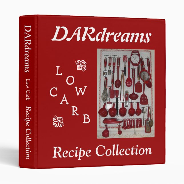 DARdreams Low Carb Recipe Collection I 3 Ring Binder (Front/Spine)