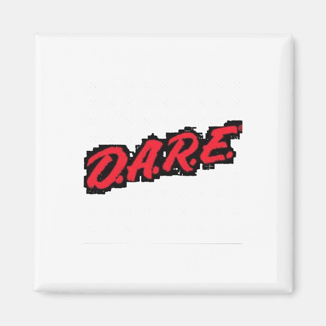 Dare Sticker  Magnet (Front)
