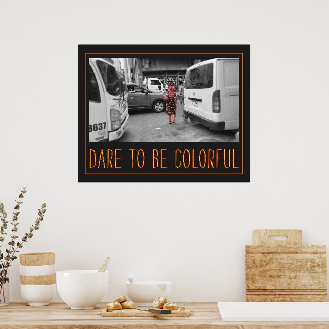 Dare to be Colorful Poster (Kitchen)