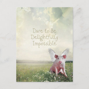 Dare to Be Delightfully Impossible Flying Pig Postcard