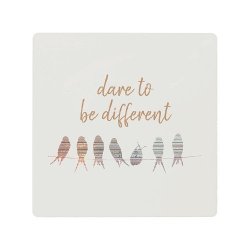 Dare To Be Different Birds On Wire Metal Print