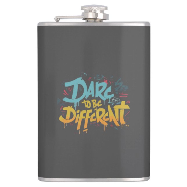 Dare to be different flask (Front)