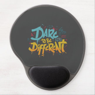 Dare to be different gel mouse pad