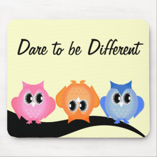 Dare to be Different Hoot Owls Mousepad