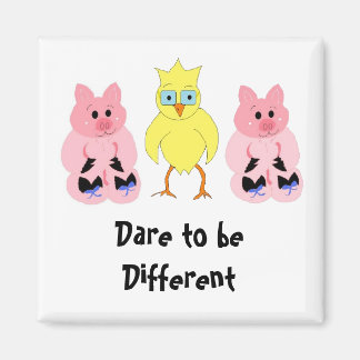 Dare to be Different Magnet