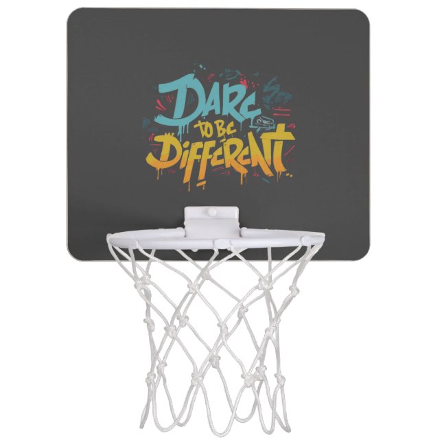 Dare to be different mini basketball hoop (Front)