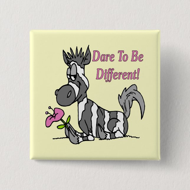 Dare To Be Different! Pinback Button (Front)