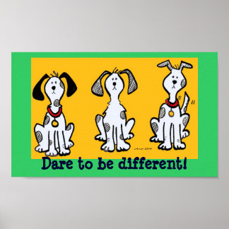 Dare to Be Different! Poster