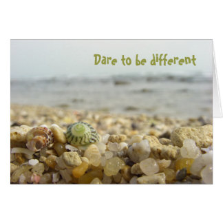 Dare to be different Shell & Pebbles at the beach Cards