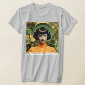 "Dare to be Different" T-Shirt