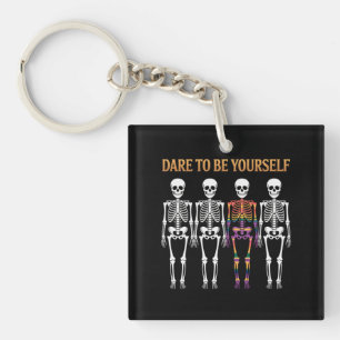 Dare To Be Yourself Skeleton Cute LGBT Pride Gift Keychain