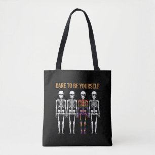 Dare To Be Yourself Skeleton Cute LGBT Pride Gift Tote Bag