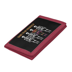 Dare To Be Yourself Skeleton Cute LGBT Pride Gift Trifold Wallet