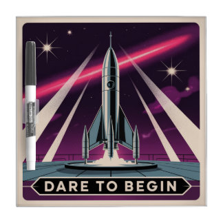 Dare To Begin Dry Erase Board