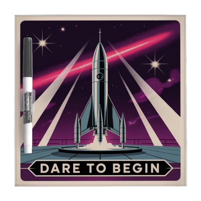 Dare To Begin Dry Erase Board (Front)