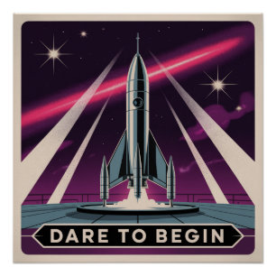 Dare To Begin Poster