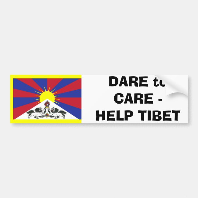 DARE to CARE -HELP TIBET Bumper Sticker (Front)