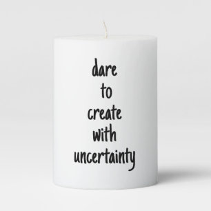 Dare To Create Pillar Candle