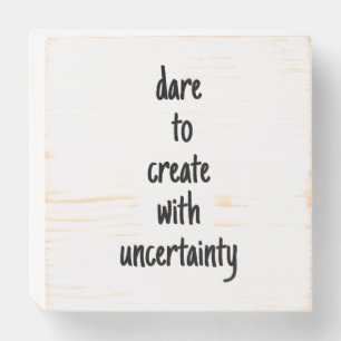 Dare To Create Wood Box Sign
