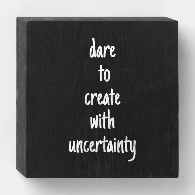 Dare To Create Wood Box Sign (Front Horizontal)