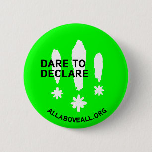 Dare to declare button