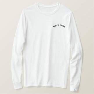 Dare to Dream Embroided Shirt