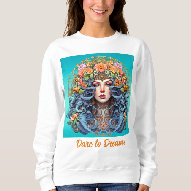 Dare to Dream Sweatshirt (Front)